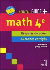 Maths 4e : Résumés de cours, exercices corrigés
