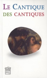 Le Cantique des cantiques NE
