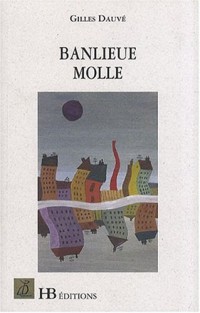 Banlieue molle