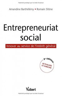 Entrepreneuriat social - Innover au service de l'intérêt général