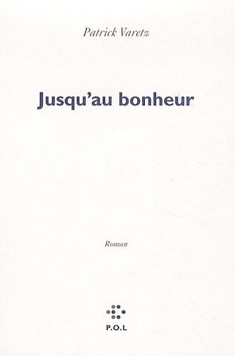 Jusqu'au bonheur