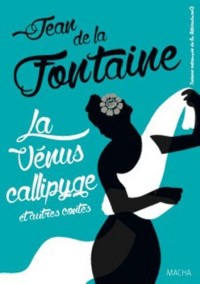 La Vénus callipyge et autres contes