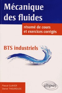 Mécanique des Fluides Résumé de Cours et Exercices Corrigés BTS Industriels