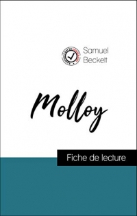 Analyse de l'œuvre : Molloy (résumé et fiche de lecture plébiscités par les enseignants sur fichedelecture.fr)