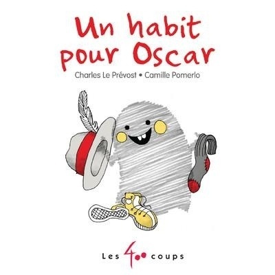 Un Habit pour Oscar