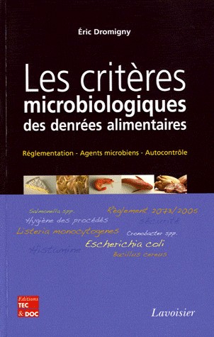 Les critÃ¨res microbiologiques des denrÃ©es alimentaires : RÃ©glementation, agents microbiens, autocontrÃ´le
