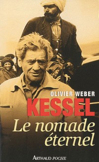 Kessel, le nomade éternel