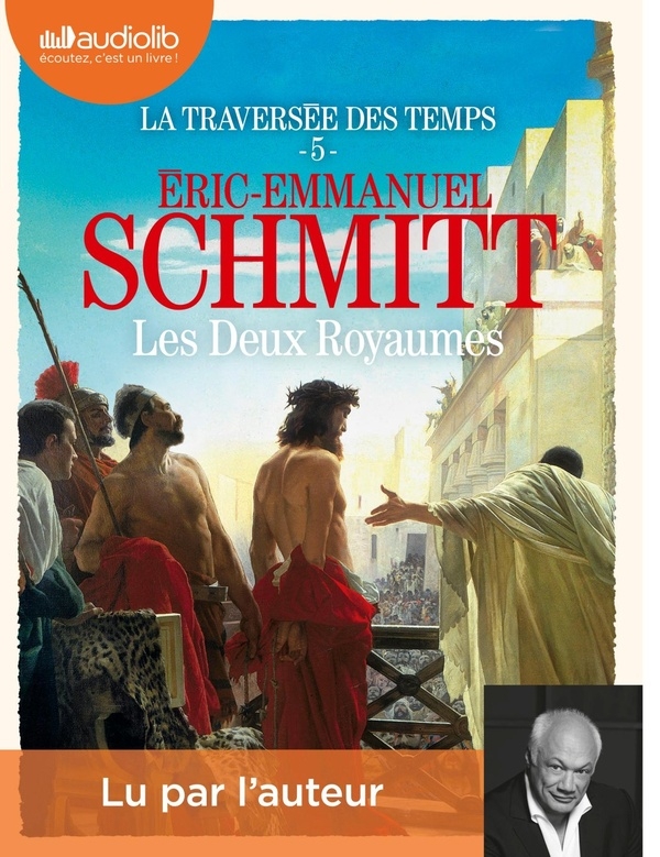 Les Deux Royaumes - La Traversée des temps, tome 5: Livre audio 2 CD MP3