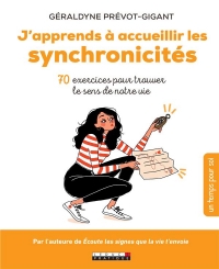 J'apprends à accueillir les synchronicités