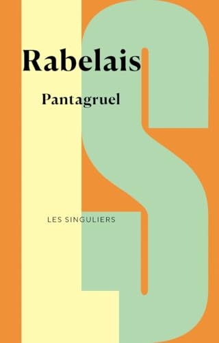 Pantagruel: suivi de Pantagrueline Prognostication