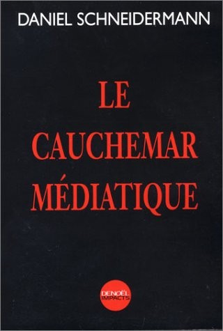 Le Cauchemar médiatique