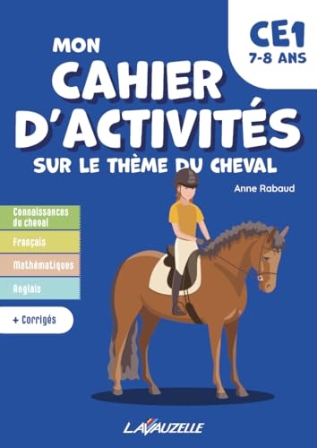 Mon cahier d’activités sur le thème du cheval – Niveau CE1