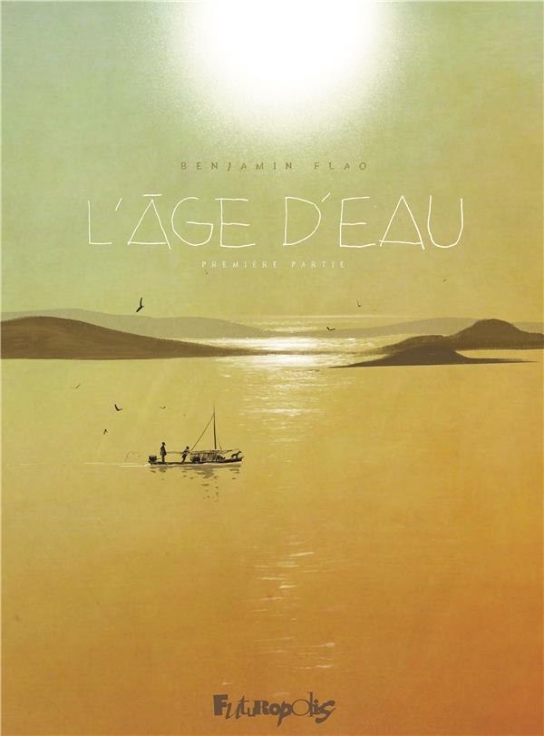 L'AGE D'EAU T1