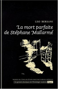 La mort parfaite de Stephane Mallarmé