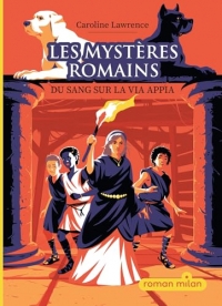 Les mystères romains, Tome 01: Les mystères romains T. 1 - Du sang sur la via Appia