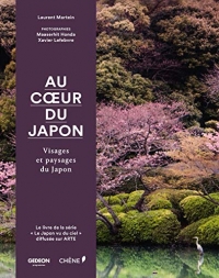 Au coeur du Japon: Visages et paysages du Japon