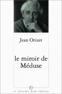 Le miroir de Méduse