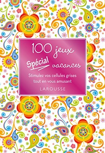 100 Jeux spécial vacances
