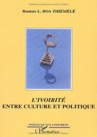 L'ivoirité entre culture et politique