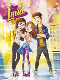 Soy Luna, Tome 2 : Toujours positives !