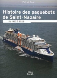 Histoire des paquebots à Saint-Nazaire de 1865 à 2020