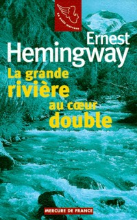 La Grande rivière au coeur double / Gens d'été