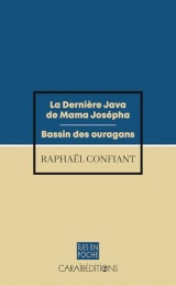 La dernière java de mama Josepha: Suivi de Bassin des ouragans [Poche]