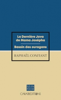 La dernière java de mama Josepha: Suivi de Bassin des ouragans