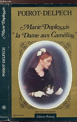 Marie Duplessis, la dame aux camélias