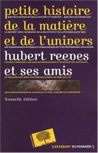 Petite histoire de la matière et de l'univers - Nouvelle édition