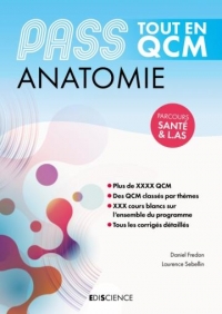 PASS Tout en QCM - Anatomie: PASS et L.AS