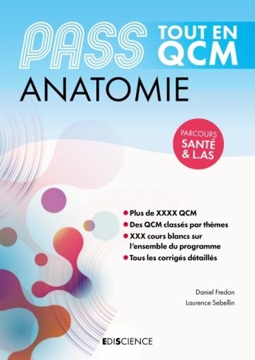 PASS Tout en QCM - Anatomie: PASS et L.AS