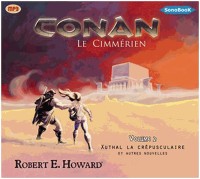 Conan le Cimmerien Nouvelles Vol 2 (Livre Audio)