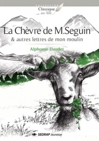 La chevre de m.seguin & autres lettres de mon moulin - le roman