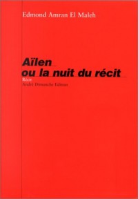 Ailen ou la nuit du récit