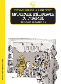 Trilogie Urbaine - tome 3 Spéciale dédicace à mamie (03)