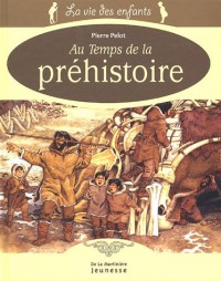 Au temps de la préhistoire