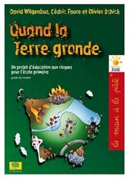 Quand la terre gronde - Un projet d'éducation aux risques pour l'école primaire