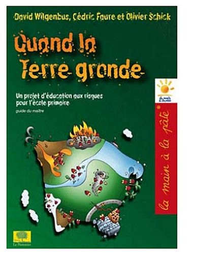 Quand la terre gronde - Un projet d'éducation aux risques pour l'école primaire