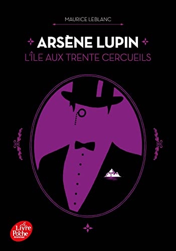 Arsène Lupin - L'ile aux trente cercueils