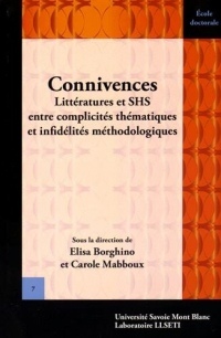 Connivences : Littératures et SHS entre complicités thématiques et infidélités méthodologiques