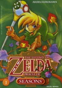 The Legend of Zelda, Tome 1 : Oracle of seasons