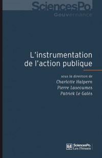 L'instrumentation de l'action publique : Controverses, résistance, effets