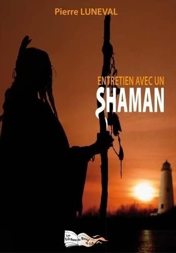 Entretien avec un shaman