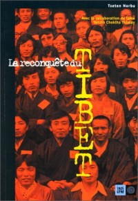 La Reconquête du Tibet