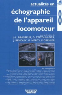 Actualités en échographie de l'appareil locomoteur : Tome 8