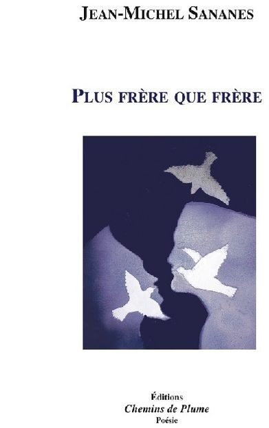 Plus  frère que  frère