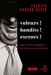 Voleurs ! Bandits ! Escrocs !