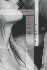 RUSS.H: Tome 1