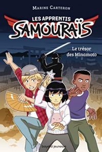 Les apprentis samouraïs, Tome 01 : Le trésor des Minamoto